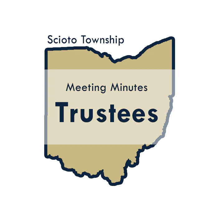 Thursday May 2nd, 2024 @ 7:00 P.M. Regular Meeting at the Scioto Township Service Center.